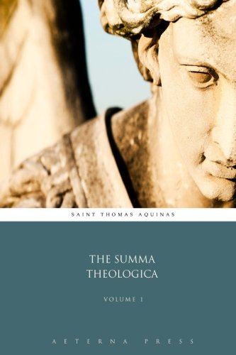 Beispielbild fr The Summa Theologica: Volume 1 (9 Volumes) zum Verkauf von Books Unplugged