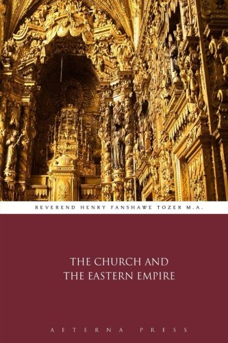 Stock image for The Church and the Eastern Empire for sale by Revaluation Books