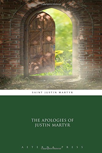 Stock image for The Apologies of Justin Martyr for sale by Revaluation Books