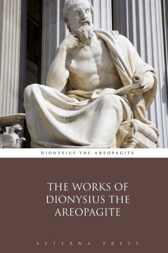 Stock image for The Works of Dionysius the Areopagite for sale by GF Books, Inc.