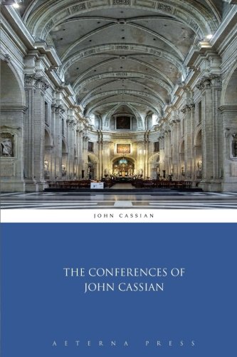 Beispielbild fr The Conferences of John Cassian zum Verkauf von Revaluation Books