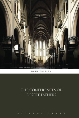 Stock image for The Conferences of Desert Fathers for sale by GF Books, Inc.