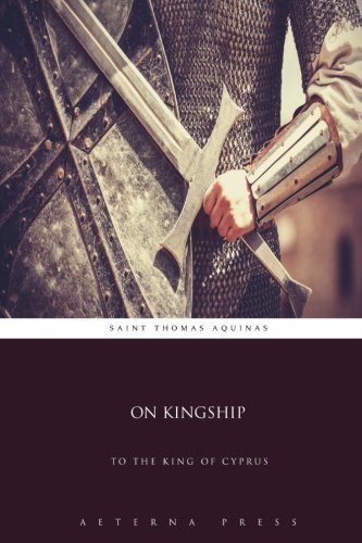 Stock image for On Kingship: To the King of Cyprus for sale by GF Books, Inc.