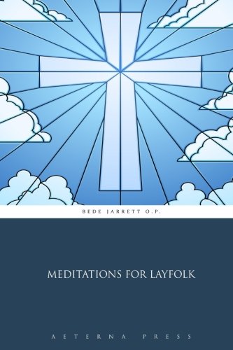 Stock image for Meditations for Layfolk for sale by Better World Books
