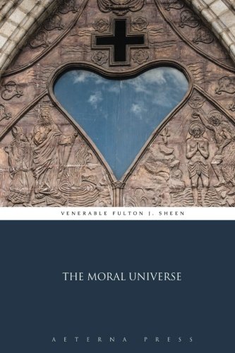 Stock image for The Moral Universe for sale by GF Books, Inc.