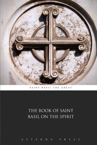 Imagen de archivo de The Book of Saint Basil on the Spirit a la venta por HPB-Diamond