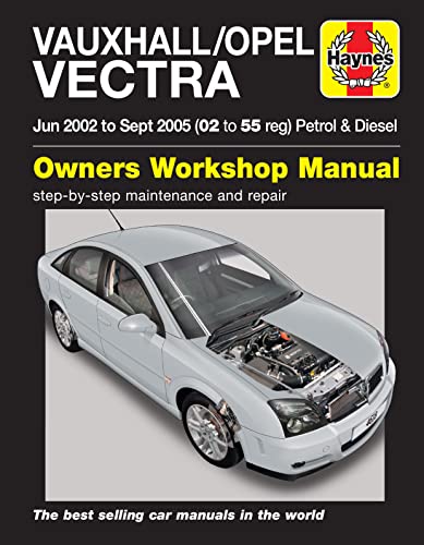 Beispielbild fr Vauxhall/Opel Vectra Petrol/Diesel (June 02 - Sept 05) Hayne Manual (Paperback) zum Verkauf von WorldofBooks