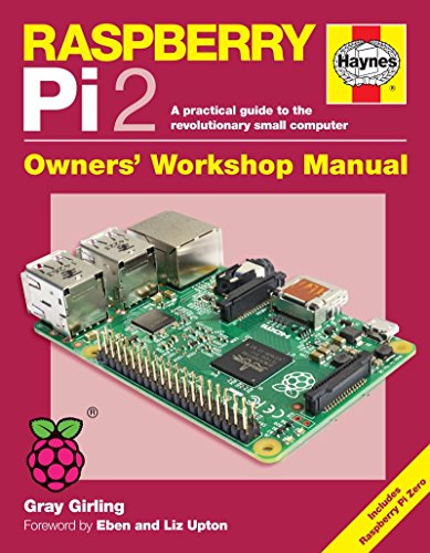 9781785210730: Raspberry Pi 2 Manual: A practical guide to the revolutionary small computer (Haynes Manuals)