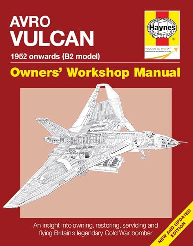 Stock image for Avro Vulcan Manual: 1952 Onwards (B2 Model) (Owners Workshop Manual) for sale by Brit Books