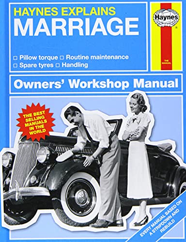Stock image for Haynes Explains Marriage: All models - From I do to on and on - Handling - Management - Conversions (Owners' Workshop Manual) for sale by Hippo Books