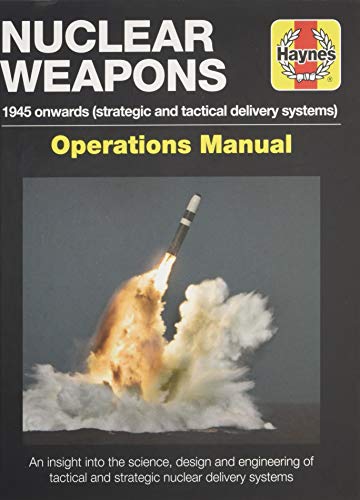 Stock image for Nuclear Weapons Manual (Operations Manual): All models from 1945 for sale by WorldofBooks