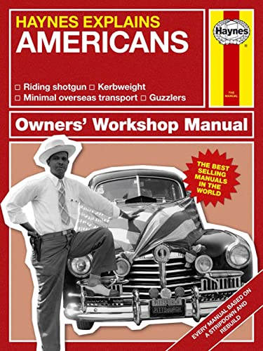 Imagen de archivo de The Americans (Haynes Explains) (Haynes Manuals) a la venta por WorldofBooks