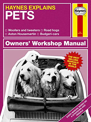 Stock image for Pets: Haynes Explains for sale by THE SAINT BOOKSTORE
