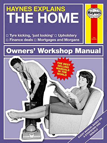 Beispielbild fr The Home (Haynes Explains) (Haynes Manuals) zum Verkauf von Reuseabook