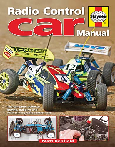 9781785211621: Radio Control Car Manual: The Complete Guide to Buying, Building and Maintaining Radio Control Cars (Haynes Manuals)