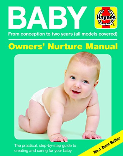 Stock image for Baby Owners' Nurture Manual: From Conception to Two Years (All Models Covered) (Haynes Manuals) for sale by WorldofBooks