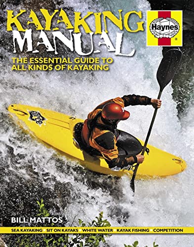 9781785211799: Kayaking Manual: The essential guide to all kinds of kayaking (Haynes Manuals)
