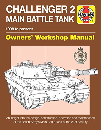 Beispielbild fr Challenger 2 Main Battle Tank Owners' Workshop Manual: 1998 to present - An insight into the design, construction, operation and maintenance of the . Tank of the 21st century (Haynes Manuals) zum Verkauf von HPB-Red
