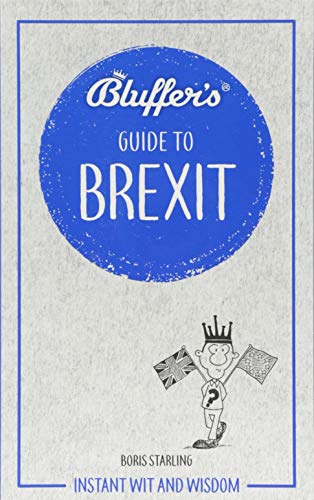 Beispielbild fr Bluffers Guide To Brexit zum Verkauf von Reuseabook
