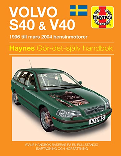 Stock image for Volvo S40 and V40 (1996   2004) Haynes Repair Manual (svenske utgava) for sale by Revaluation Books