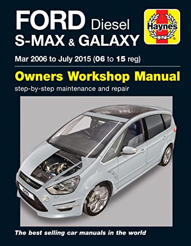 9781785212994: Ford S-MAX & Galaxy Diesel (Mar 06 - July 15) Haynes Repair Manual