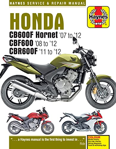 9781785213823: Honda CB600 Hornet, CBF600 & CBR600F (07 - 12) Haynes Repair Manual (Paperback)