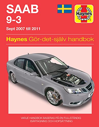 Imagen de archivo de Saab 9-3 (2007 - 2011) Haynes Repair Manual (svenske utgava) (Hardback) a la venta por Brook Bookstore