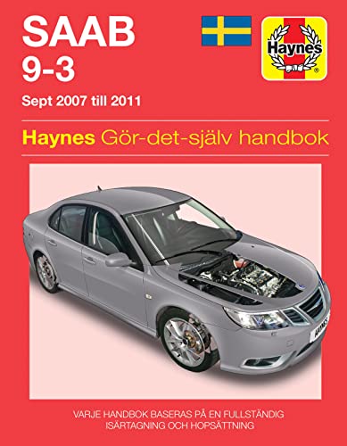 Stock image for Saab 9-3 (2007 - 2011) Haynes Repair Manual (svenske utgava) (Hardback) for sale by Brook Bookstore
