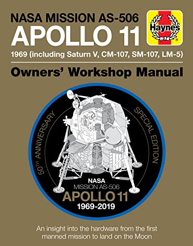 Beispielbild fr Apollo 11 50th Anniversary Edition (Haynes Manuals): An insight into the hardware from the first manned mission to land on the moon zum Verkauf von WorldofBooks