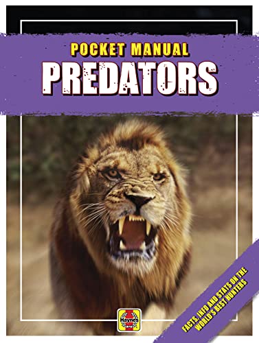 Stock image for Predators: Facts, info and stats on the world's best hunters (Pocket Manuals) for sale by WorldofBooks