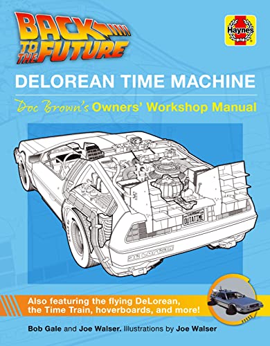 9781785217333: Back to the Future DeLorean Time Machine: Doc Brown's Owner's Workshop Manual
