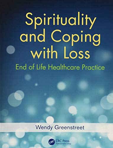 9781785231483: Spirituality and Coping with Loss: End of Life Healthcare Practice