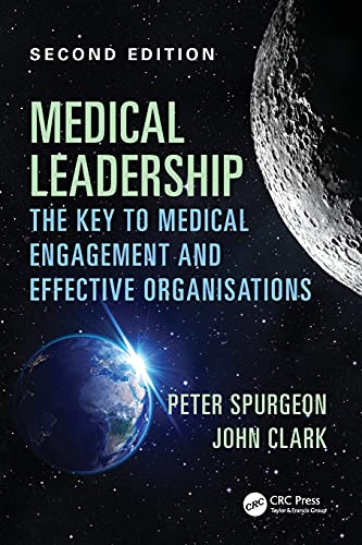 Stock image for Medical Leadership: The key to medical engagement and effective organisations, Second Edition for sale by WorldofBooks