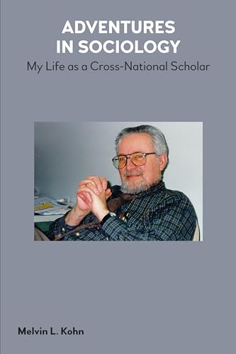 Imagen de archivo de Adventures in Sociology: My Life As a Cross-national Scholar a la venta por Sequitur Books