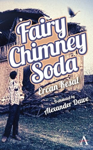 Stock image for Fairy Chimney Soda (Anthem Cosmopolis Writings) for sale by Books From California