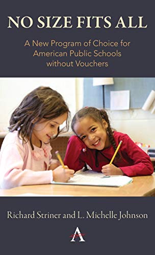 Beispielbild fr No Size Fits All: A New Program of Choice for American Public Schools Without Vouchers zum Verkauf von Buchpark