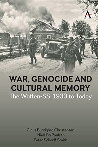 Stock image for War, Genocide and Cultural Memory: The Waffen-SS, 1933 to Today for sale by Thimbleberry Books