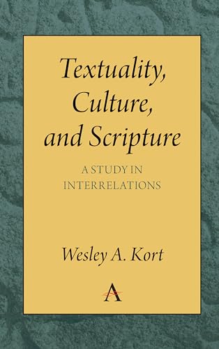 Stock image for Textuality, Culture and Scripture: A Study in Interrelations for sale by Books From California