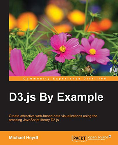 Imagen de archivo de D3.js By Example a la venta por Chiron Media