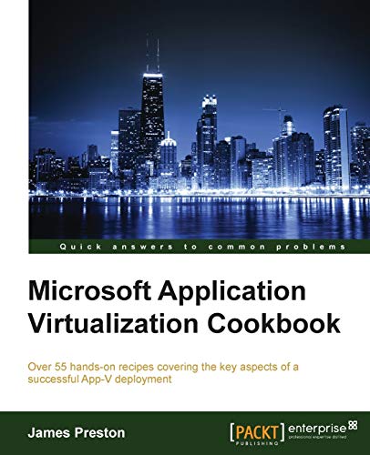 Immagine dell'editore per Microsoft Application Virtualization Cookbook venduto da California Books