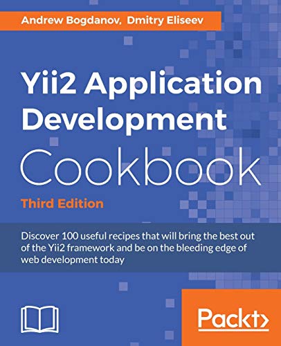 9781785281761: Yii2 Application Development Cookbook, Third Edition