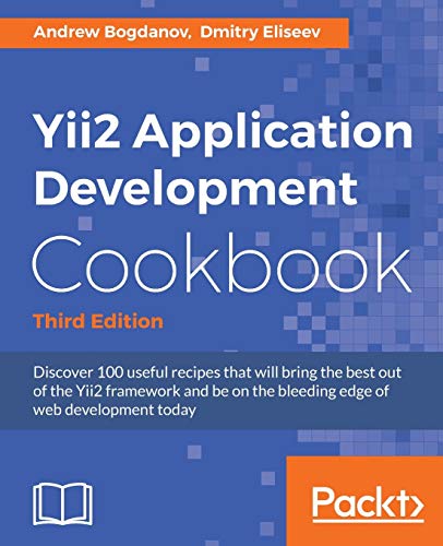 Stock image for Yii2 Application Development Cookbook, Third Edition for sale by GF Books, Inc.