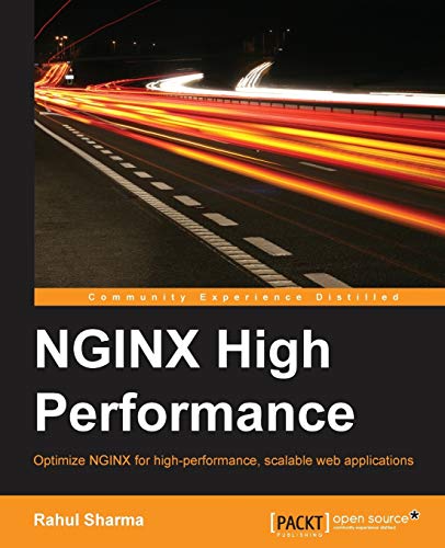 Beispielbild fr NGINX High Performance: Optimize Nginx for High-performance, Scalable Web Applications zum Verkauf von Lucky's Textbooks