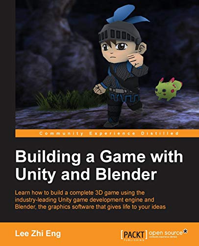 Beispielbild fr Building a Game with Unity and Blender (Paperback or Softback) zum Verkauf von BargainBookStores