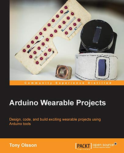 9781785283307: Arduino Wearable Projects