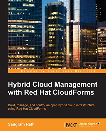 Immagine dell'editore per Hybrid Cloud Management with Red Hat CloudForms venduto da Chiron Media