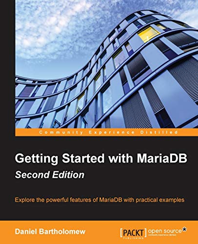 Imagen de archivo de Getting Started with MariaDB - Second Edition a la venta por Chiron Media