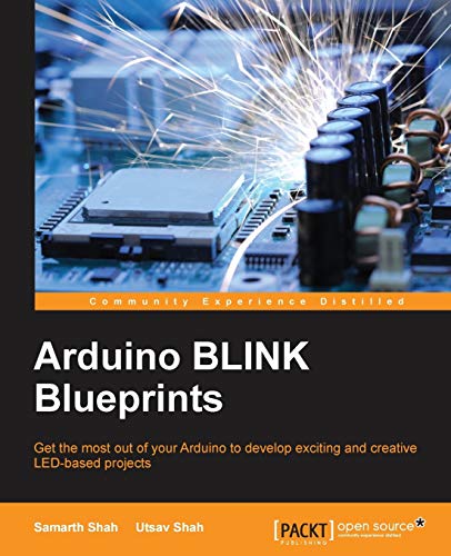 Imagen de archivo de Arduino BLINK Blueprints a la venta por Chiron Media
