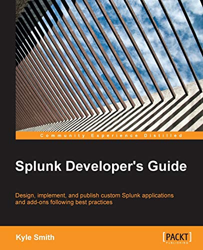 Stock image for Splunk Developer's Guide for sale by Chiron Media