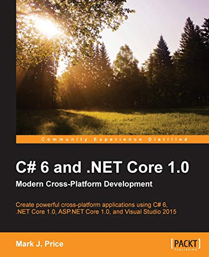 Imagen de archivo de C# 6 and .NET Core 1.0: Modern Cross-Platform Development a la venta por HPB-Red